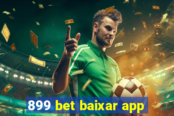 899 bet baixar app